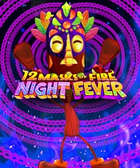 12 Masks of Fire: Night Fever