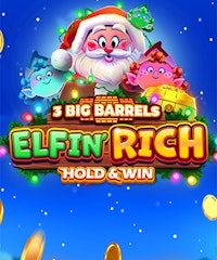3 Big Barrels Elfin' Rich
