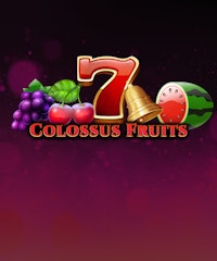 Colossus Fruits
